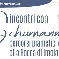 Incontri con Schumann Percorsi pianistici e critici alla rocca di Imola
